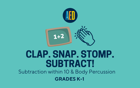 Clap. Snap. Stomp. Subtract!