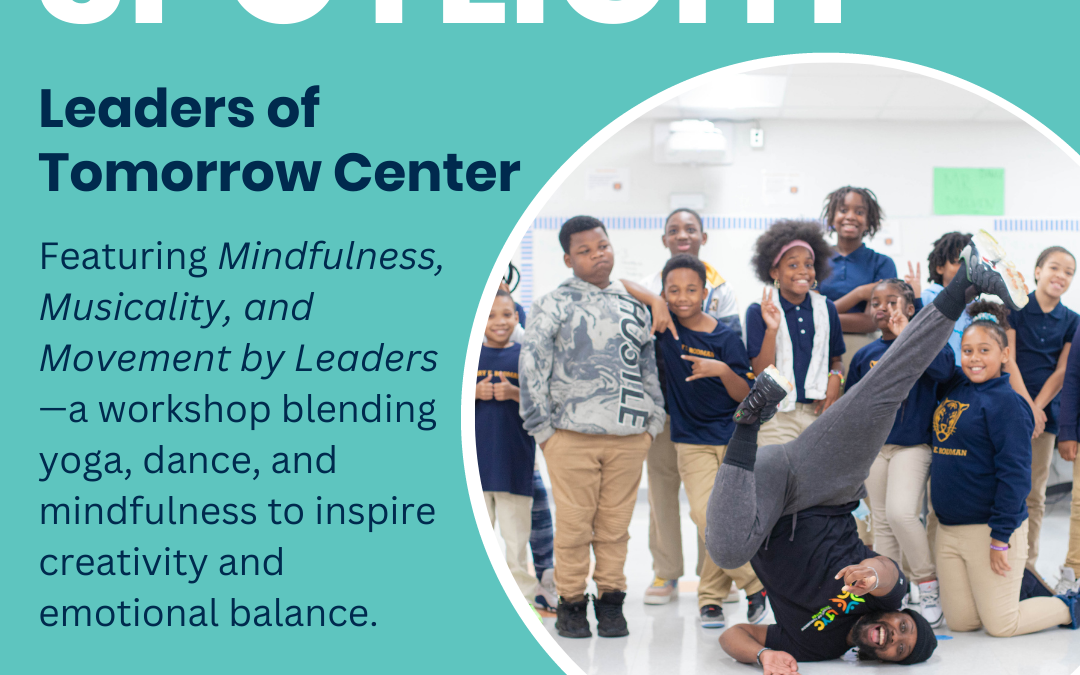 Arts + Culture Partner Spotlight: Leaders of Tomorrow Youth Center