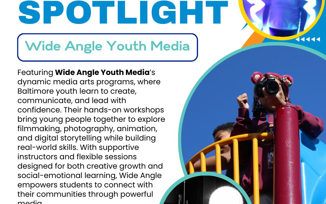 Arts + Partner Spotlight – Wide Angle Youth Media