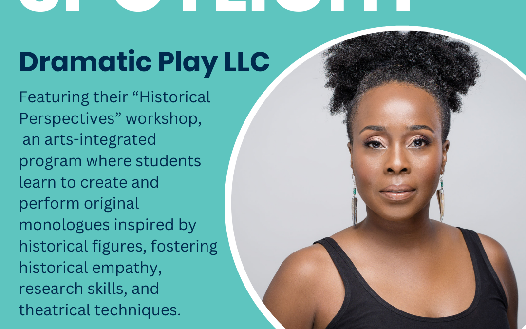 Arts + Culture Partner Spotlight: Dramatic Play LLC