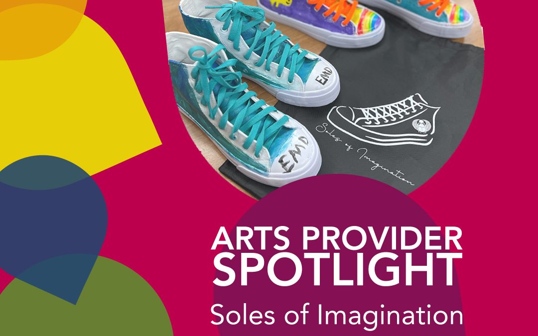 Arts Provider Spotlight: Soles of Imagination!
